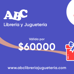 Gift Card. Tarjeta de regalo válida por $60000 en ABC Librería y Juguetería