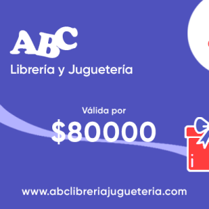 Gift Card. Tarjeta de regalo válida por $80000 en ABC Librería y Juguetería